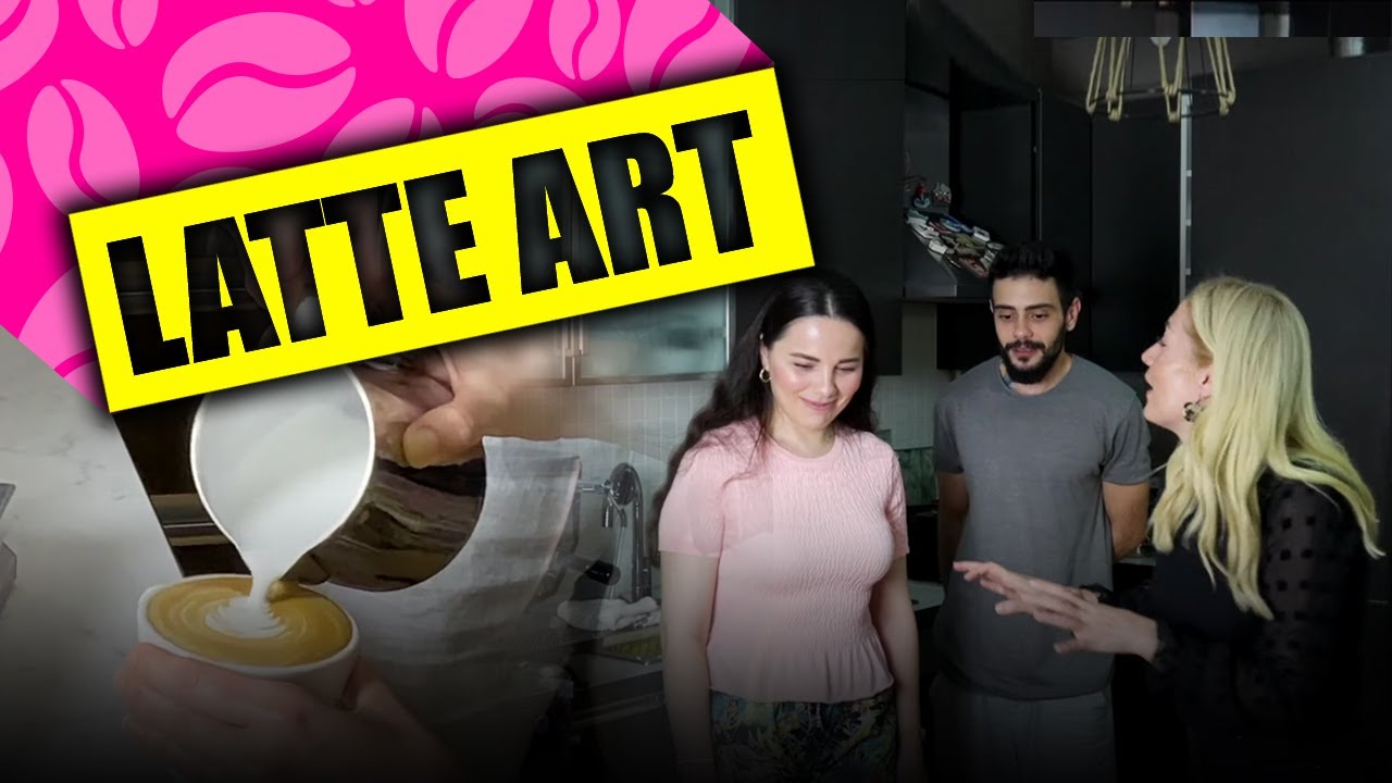 Latte Art Yaptık! | w/ Tuğba - Rüzgar Erkoçlar