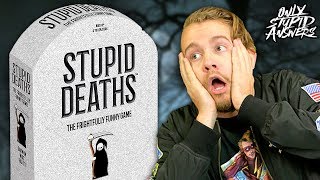 What's the Dumbest Way to Die? - Stupid Deaths vs Only Stupid Gaming