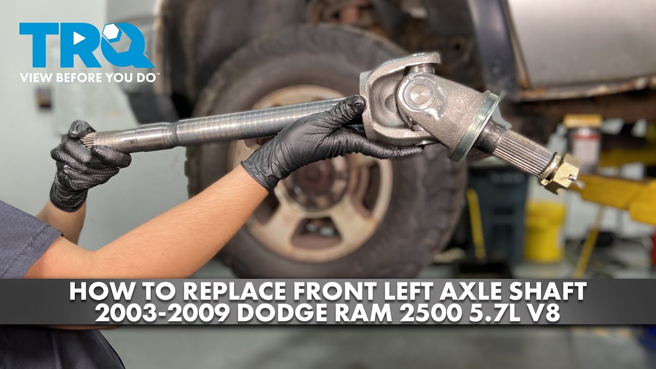 how-to-replace-front-left-axle-shaft-2003-2009-dodge-ram-2500-5-7l-v8