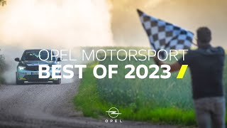 Best of Opel Motorsport 2023: Rally Like Never Before