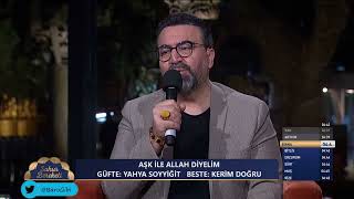 Mustafa Demirci - Aşk İle Allah Diyelim (Sahur Bereketi 1. ) (23 Mart 2023) Resimi