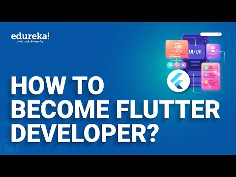 How to Become a Flutter Developer? | Flutter Developer Roadmap | Flutter App Development | Edureka