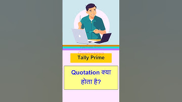 What is Quotation | Quotation in Tally Prime | Quotation kya hota hai | Quotation kaise banaye