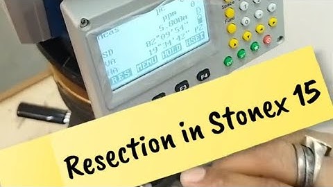 Resection in Stonex R15 Total station | Stonex Total station | Resection |