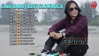 Download Lagu Lagu Baru   Best Slow Rock    Febian Official Compilation Video HD MP3