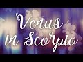 venus in scorpio, scorpio in love