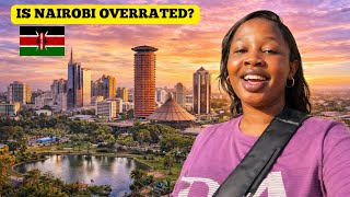 Is Nairobi Really Worth The Hype? My Honest Experience 🇰🇪