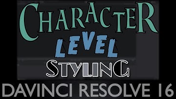 DaVinci Resolve 16: Character Level Styling Using Text+