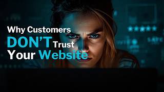 Most Business Websites Make These Trust Mistakes