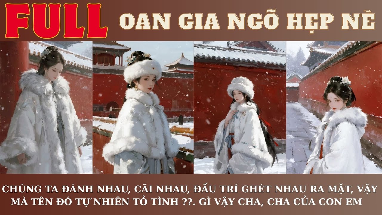 40.CHÚNG TA ĐÁNH NHAU, CÃI NHAU GHÉT RA MẶT, VẬY MÀ TÊN ĐÓ TỰ NHIÊN TỎ TÌNH?? GÌ VẬY CHA, CHA CON EM