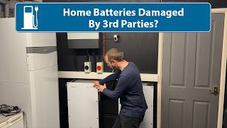 Are 3rd Parties Damaging Home Batteries?