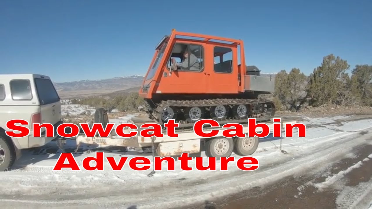 Cabin Snowcat Adventure Lmc 1500 Snowcat YouTube