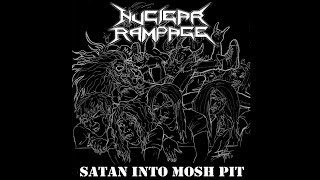 Nuclear Rampage - Satan Into Mosh Pit (Official Video)