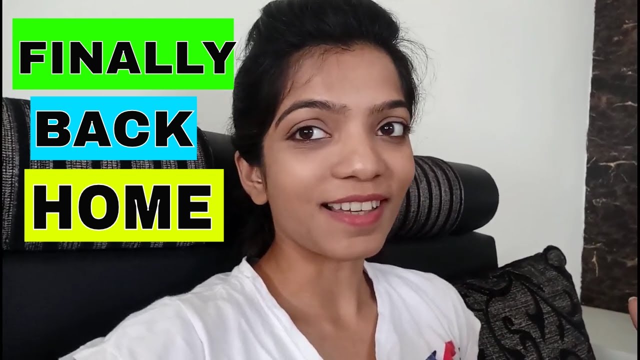 FINALLY BACK HOME YouTube FINALLY BACK HOME YouTube