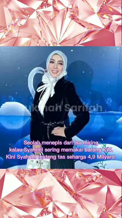 Syahrini Tenteng Tas Milyaran Rupiah.(@Sukinahsarifah ).#shorts