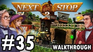Next Stop 2 - Level 35 (Walkthrough)