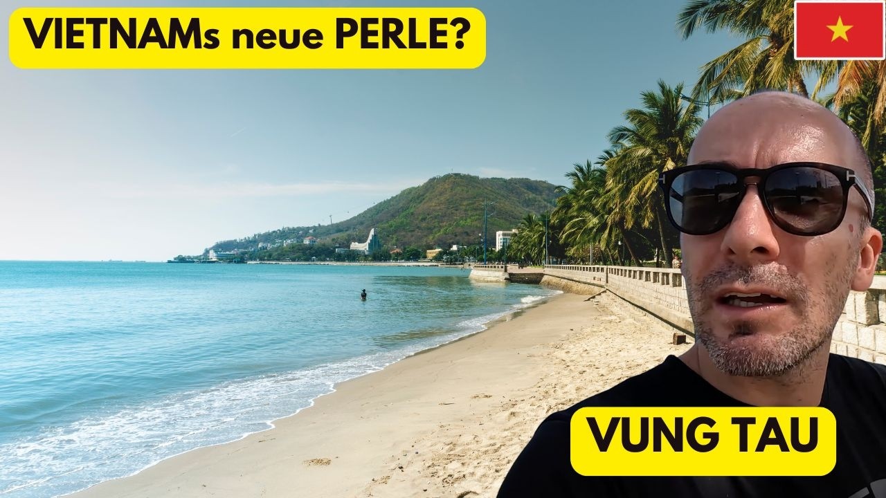 Erster Eindruck von Vung Tau  - Diese Stadt ist cool!