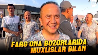 Valijon Shamshiyev - Farg’ona bozorlarida muxlislar bilan