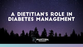 A Dietitians Role In Diabetes Management