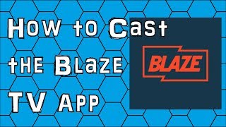 How to Cast the Blaze TV App from Your Android Smartphone to Your Chromecast Device screenshot 1