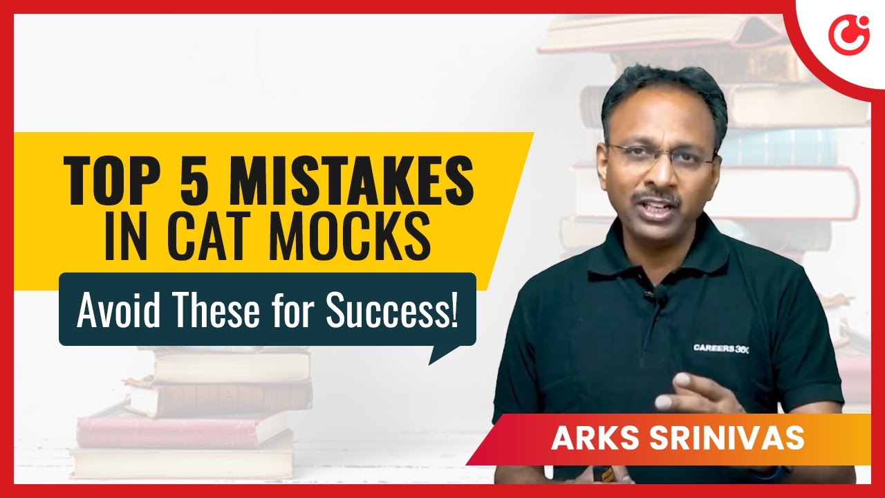 Top 5 Mistakes to Avoid in CAT Mocks | Boost Your CAT 2024 Score with ...