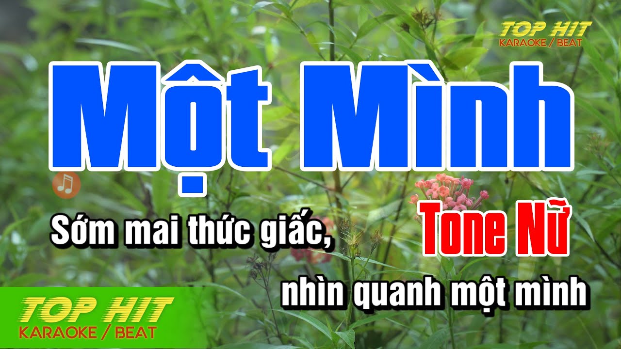 Một Mình Karaoke Tone Nữ Nhạc Sống | TOP HIT KARAOKE