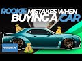 Rookie Mistakes When Buying A Car