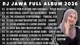 Dj Jawa  Album 2026  Dj Nggeh Pun Kersane Duh Kangmas  Raiso Ngapusi  Dj Denok X Tunggal Eka