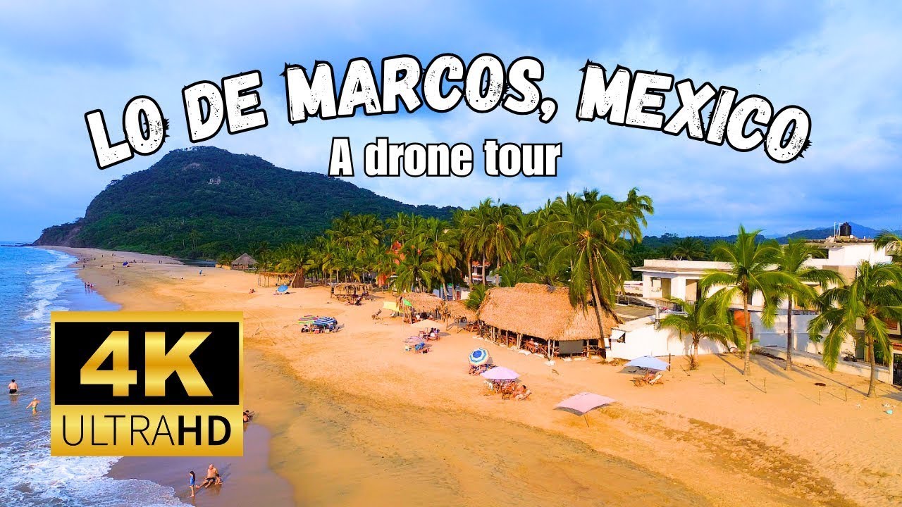 Lo de Marcos Beach Drone Tour 4K Stunning Aerial Views of Mexico