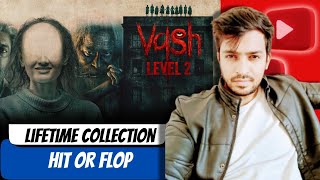 VASH LEVEL 2 2025 Gujarati Movie Lifetime Worldwide Box Office Collection OTT Release Hit or Flop