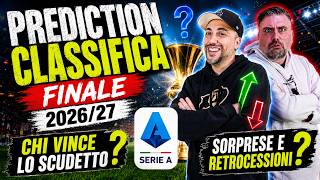 PRONOSTICO CLASSIFICA SERIE A 2026/27 - CHI VINCE IL CAMPIONATO ?