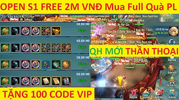 VLTK Mobile Lậu 25 Phái Mới Ra S1 Free Cực Khủng - Mua Hết Quà Phúc Lợi + Quà Nạp Đầu Miễn Phí
