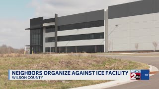 Wilson County neighbors organize against ICE facility