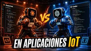 Cluade Code VS Codex - En aplicaciones IoT