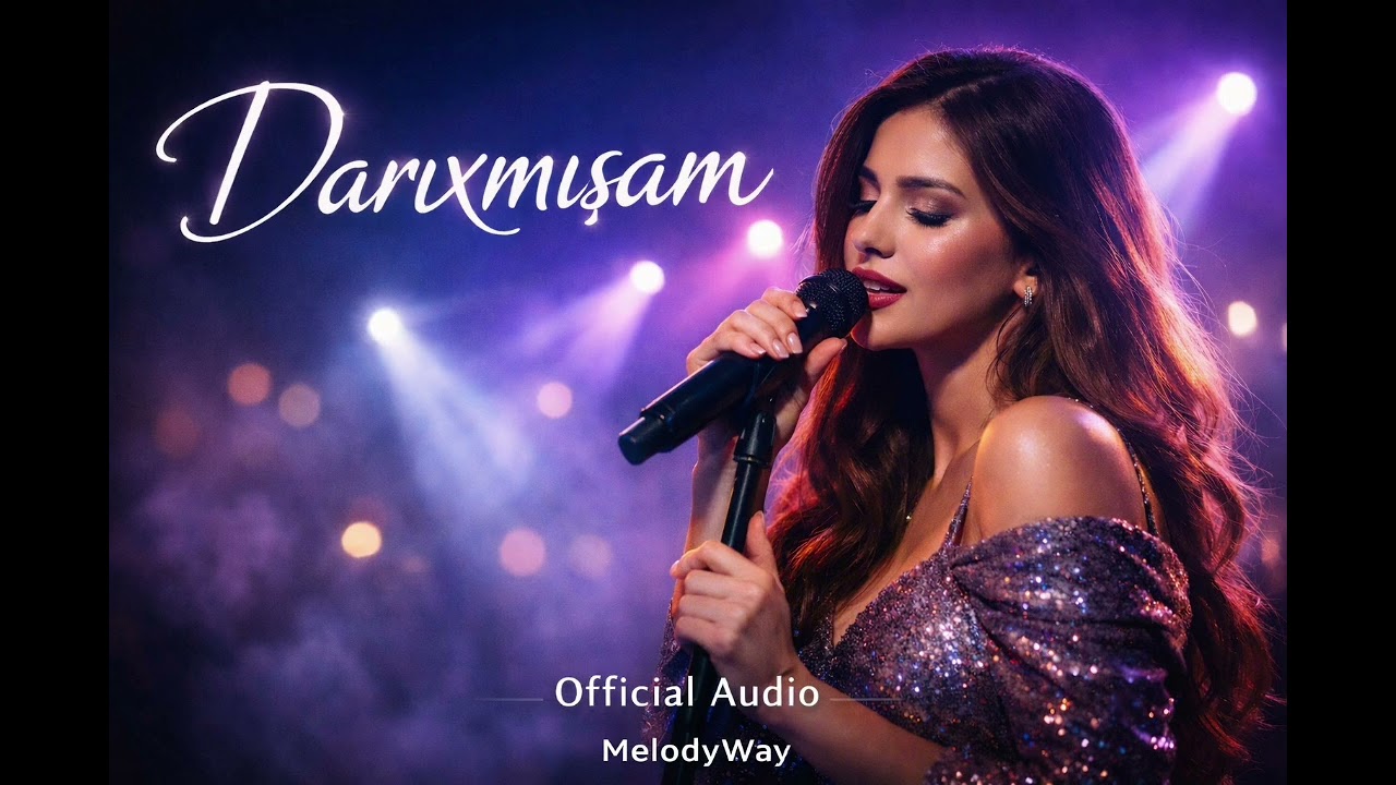 Darıxmışam – MelodyWay