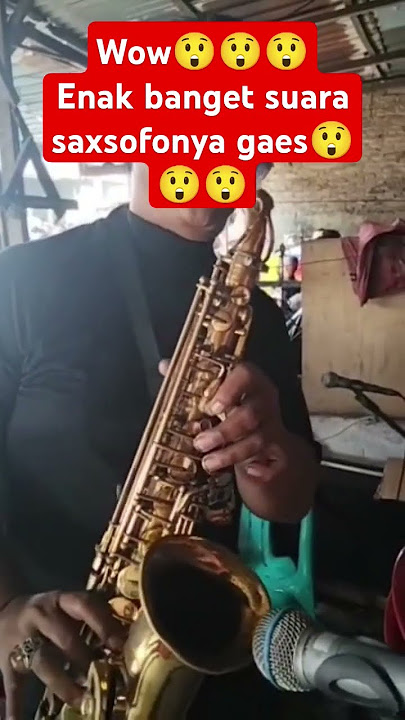 Wowww😲😲😲Enak banget suara Saxsofonya gaes
