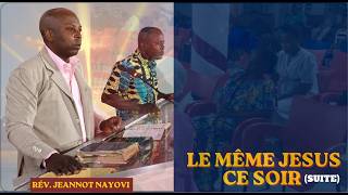 #culte - LE MEME JESUS CE SOIR (Suite) - 19 06 2026 - TPR