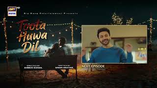 Toota Huwa Dil Episode 14 | Teaser | Nazish Jahangir | Agha Ali | ARY Digital