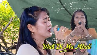 lagu Bima wati Di Ma Mbali Cipt Fauzybm  By Lisa Ft Rathy