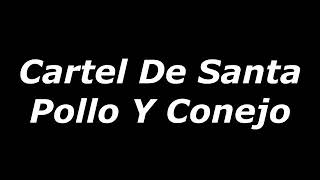 Pollo y conejo letra