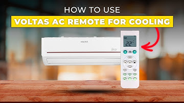 How To Use Voltas AC Remote For Cooling (How To Set Voltas AC Remote For Cooling)