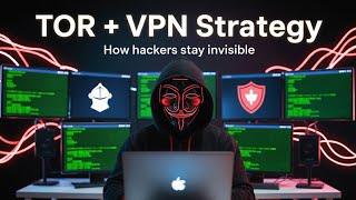 How Hackers Stay Invisible Online | The TOR + VPN Strategy Explained screenshot 5