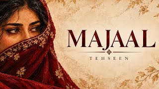Majaal - Tehseen ( Official Visualiser) 