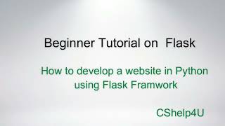 Beginner Tutorial On Flask A Python Web Development Framework