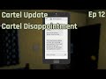 CARTEL DISAPPOINTMENT | SCHEDULE 1 - CARTEL UPDATE | Episode 12
