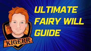 ULTIMATE FAIRY WILL GUIDE(ALL languages) - Legend of Neverland