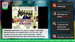 ARCHBISHOP CHIEFAPOSTLE DR. LESLIE M. MORGAN: MIDDAY MEDITATION TEL: 914-704-6301.
