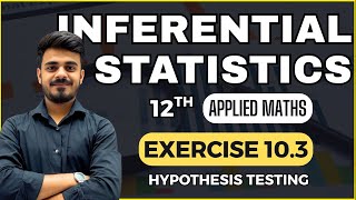 Hypothesis Testing| Critical Value Method| Inferential Statistics| Applied Maths| Class 12th CBSE