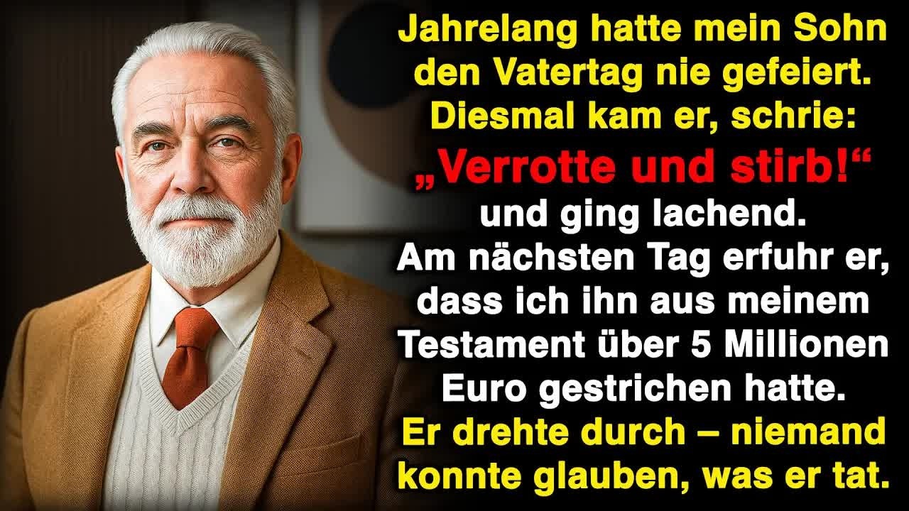 „Verrotte und stirb!“, sagte mein Sohn am Vatertag, nachdem er jahrelang keinen mehr mit mir gef