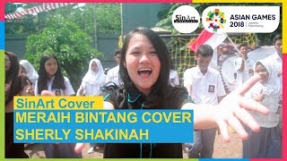 Sinart Mu Cover Meraih Bintang - Official 18Th Asian Games Theme Song By Sherly Shakinah